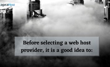 Before selecting a web host provider, it is a good idea to: