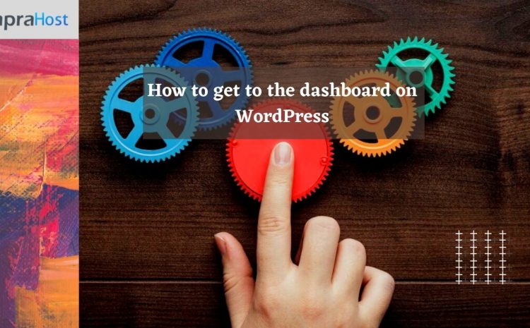 How to get to the dashboard on WordPress
