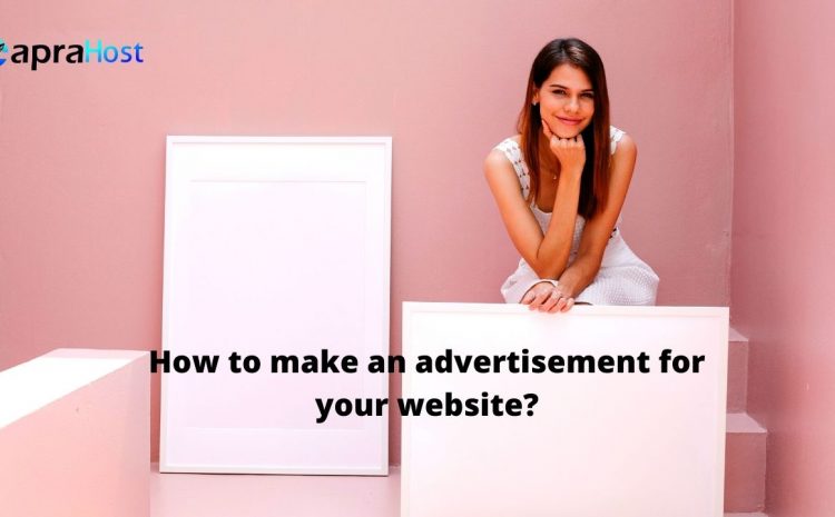 How to make an advertisement for your website?