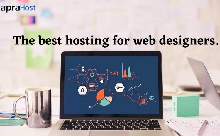The best hosting for web designers.