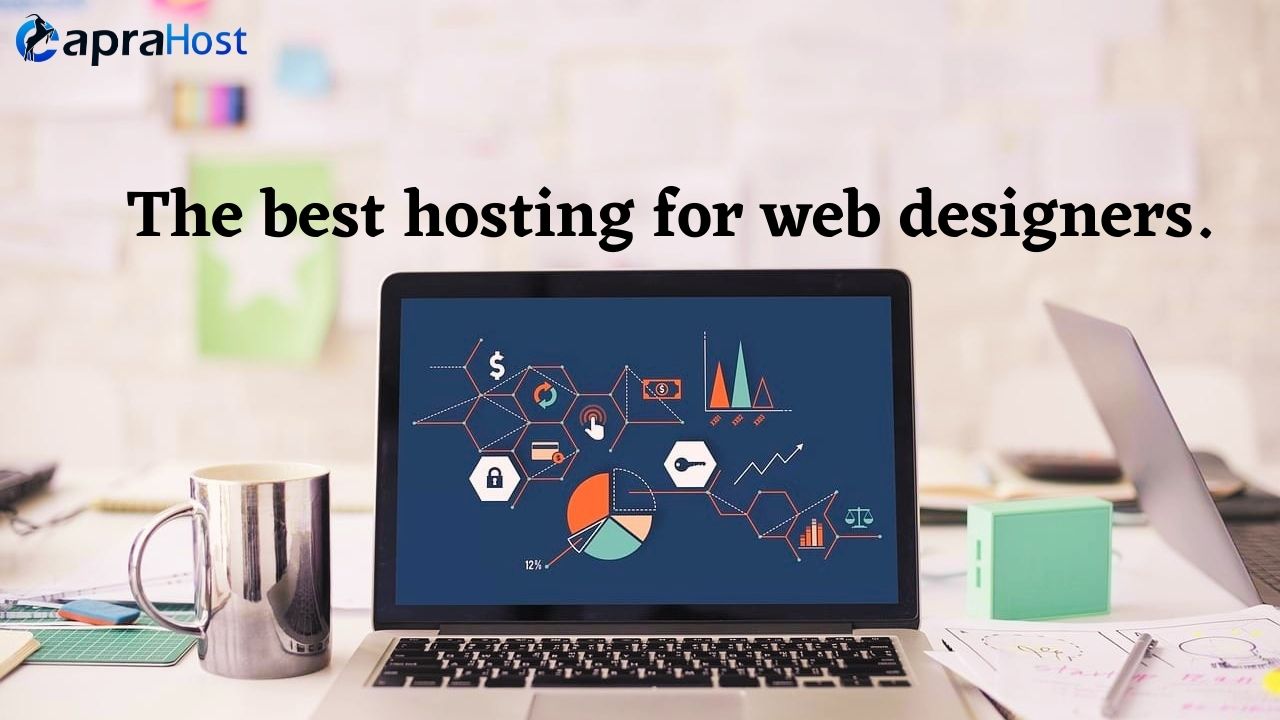 The best hosting for web designers.