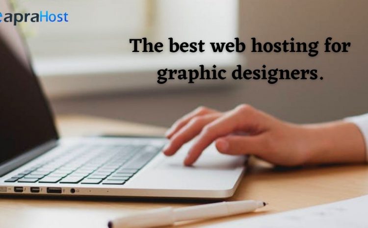The best web hosting for graphic designers.