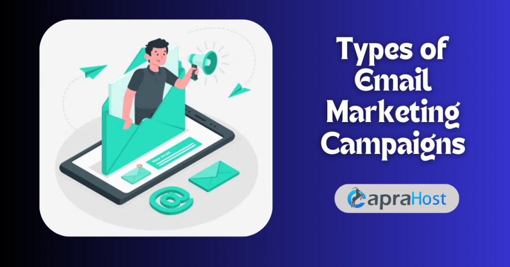 Types of Email Marketing Campaigns