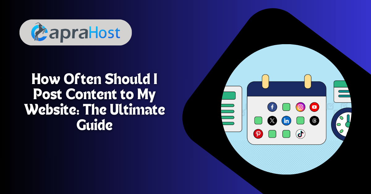 How Often Should I Post Content to My Website